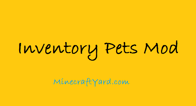 Inventory Ridable Pets Mod Inventory Pets Mod (1.20.5 - 1.19.4 - 1.18.2 - 1.17.1) Minecraft