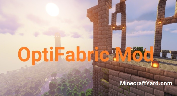 Optifabric Mod 1 17 1 1 16 5 1 15 2 1 14 4 Minecraft Download Optifabric Mod 1 17 1 1 16 5 1 15 2 1 14 4 Minecraft Download