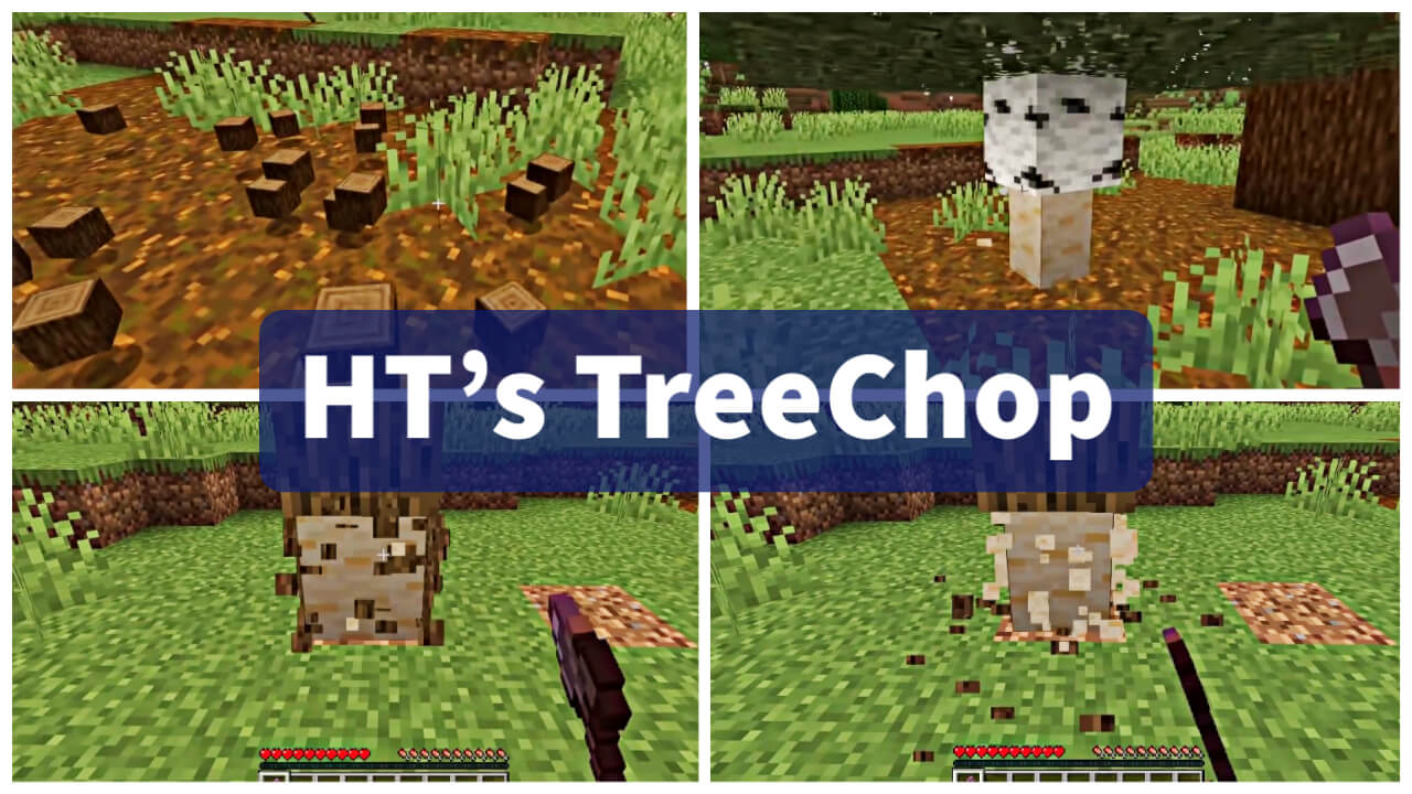 HT's TreeChop Mod (1.20.5 - 1.19.4 - 1.18.2) Realistic Chopping