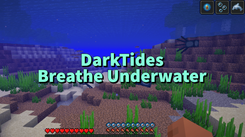 Minecraft Tide Mod DarkTides Mod (1.20.5 - 1.19.4) to Breathe Underwater in Minecraft